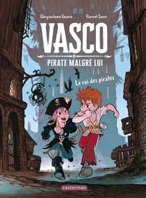 Vasco pirate malgré lui Tome 4 : Le roi des pirates