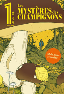 Le 1 xl - le pouvoir des champignons