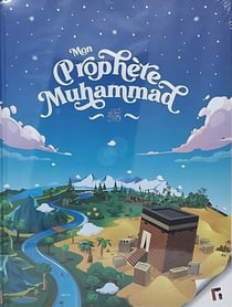 Mon Prophète Muhammad