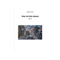 Une vie très douce