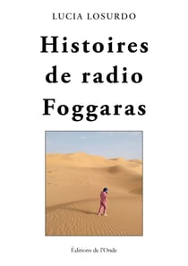 Histoires de radio Foggaras