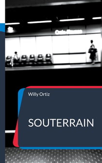 Souterrain : métro, boulot... poème