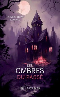 Les ombres du passé