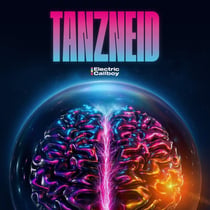 TANZNEID - édition deluxe