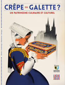 Crêpe ou galette ? Un patrimoine culinaire et culturel