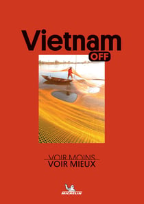 Off : Vietnam. Voir Moins, Voir Mieux : AA 24109 (édition 2027)