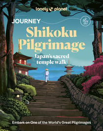 Journey : Shikoku Pilgrimage : Japan's sacred temple walk (édition 2026)