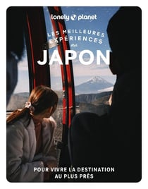 Les meilleures Expériences au Japon 3ed