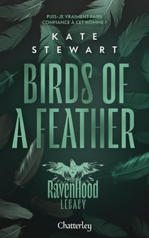 The Ravenhood Legacy Tome 3 : Birds of a Feather