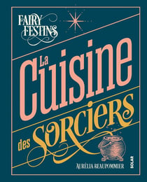 La cuisine des sorciers