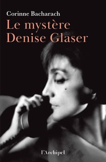 Le mystère Denise Glaser
