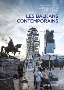 Les Balkans contemporains