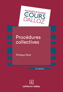 Procédures collectives. 12e éd. - Prévention et conciliation . Sauvegarde . Sauvegarde accélérée . Redressement judi