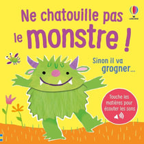 Ne chatouille pas le monstre ! - dès 6 mois