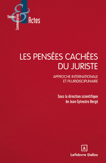 Les pensées cachées du juriste - Approche internationale
