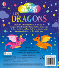 Les dragons - Mes créations brillantes - dès 5 ans