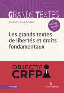 Les grands textes de libertés et droits fondamentaux (11e édition)