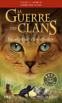 La guerre des clans - Cycle V : L'aube des clans - Tome 6 Le sentier des étoiles -poche-