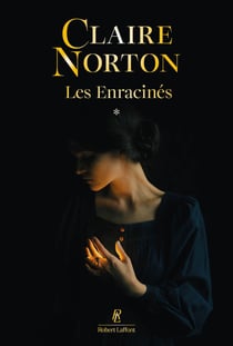 Les Enracinés Tome 1