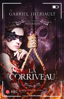 Les contes interdits : La Corriveau