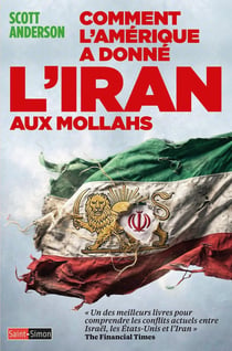 Comment l'Amérique a donné l'Iran aux mollahs