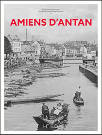 Amiens d'Antan - Nouvelle édition