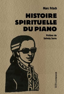 Histoire spirituelle du piano