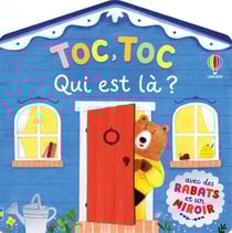 Toc, toc, qui est là ? - dès 6 mois
