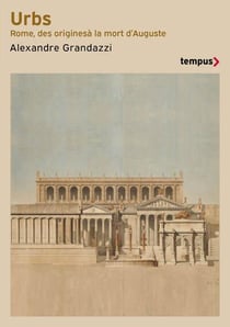 URBS. Histoire de la ville de Rome
