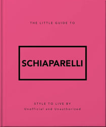 The Little Guide to Schiaparelli