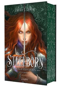 La Saga Steelborn Tome 1