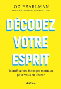 Décodez votre esprit