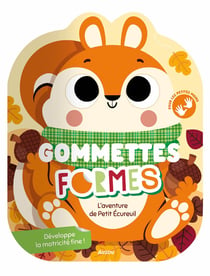 Gommettes formes : L'aventure de petit écureuil