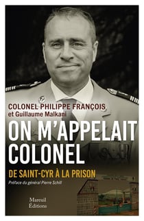 On m'appelait Colonel - De Saint-Cyr à la prison