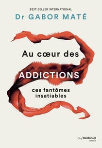 Au coeur des addictions