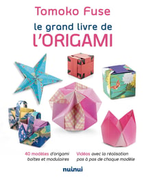 Le Grand Livre de l'Origami