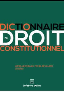 Dictionnaire du droit constitutionnel. 15e éd.