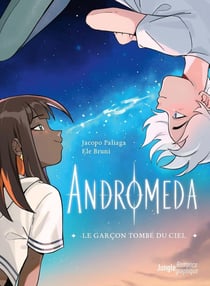 Andromeda, le garçon tombé du ciel