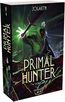 Primal hunter Tome 6