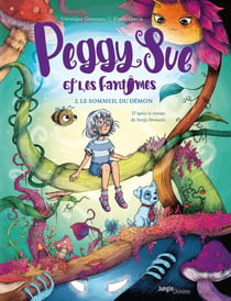 Peggy Sue et les fantômes - Le Sommeil du démon - 2