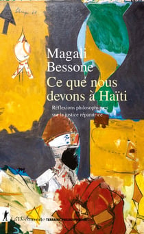 Ce que nous devons à Haïti : Réflexions philosophiques sur la justice réparatrice