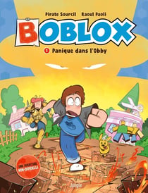 Boblox Tome 1 : Panique dans l'Obby