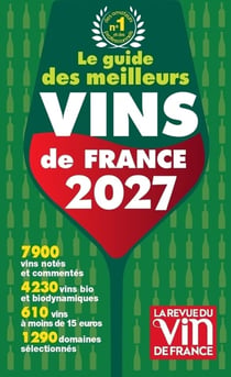 Le guide des meilleurs vins de France 2027