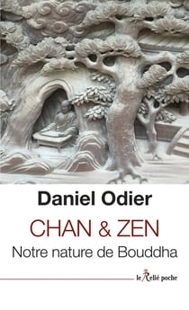 Chan & Zen - Notre nature de Bouddha