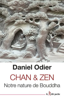 Chan & Zen : Notre nature de Bouddha
