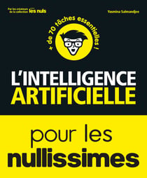L'Intelligence artificielle pour les nullissimes