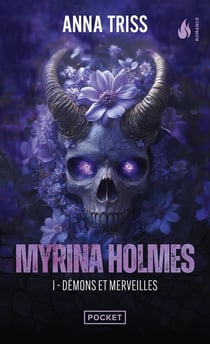 Myrina Holmes - Démons et merveilles - Tome 1