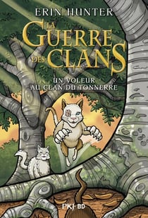 La guerre des clans - BD - Un voleur au clan du tonnerre