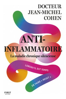 Anti-inflammatoire, la maladie chronique silencieuse
