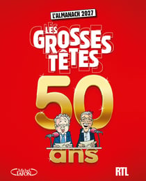 Almanach des Grosses Têtes 2027 - édition des 50 ans